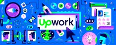 the word upwork is surrounded by various colorful objects and shapes on a blue background