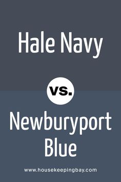 the words hale navy and newbury blue are shown in white letters on a gray background