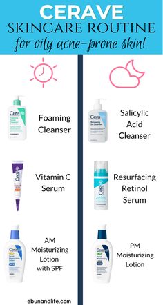 Acne Prone Skin Care Routine, Cerave Skincare, Acne Prone Skin Care, Skincare For Oily Skin, Face Skin Care Routine, Oily Skin Care Routine, Skin Care Routine Order, Basic Skin Care Routine