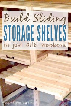 building storage shelves in just one weekend