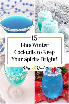 Collage of 4 blue winter cocktails. Frozen Blue Cocktail, Winter Wonderland Margarita, Snow Day Drinks Alcohol, Blue Winter Drinks, Ice Themed Cocktails, Big Batch Blue Cocktails, Blue Frozen Alcoholic Drinks, Blue Curacao Christmas Drinks, Blue Carico Drinks