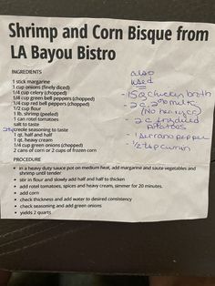 a piece of paper that has been placed on top of a table with instructions for shrimp and corn bisque from la bayu bistro