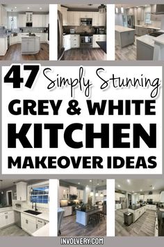 the words grey and white kitchen makeover ideas are shown in four different pictures with text overlays