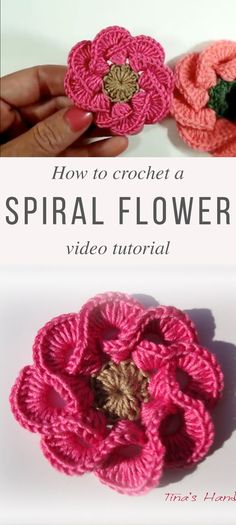 two crocheted flowers with text overlay that says how to crochet a spiral flower video tutorial