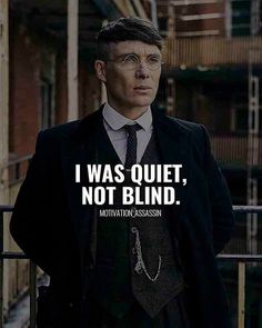 a man in a suit and tie with a quote from the movie i was quiet, not blind