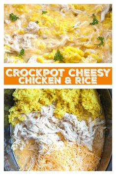 crockpot cheesy chicken and rice is shown in two different pictures with the title above it