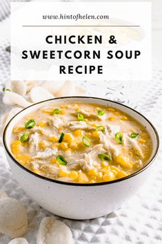 chicken and sweetcorn soup recipe in a white bowl