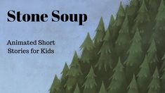 Stone Soup (Animated Stories for Kids) - YouTube Differentiated Lesson Plans, Animated Stories, Vbs 2024, Spring Semester, Small Group Activities, Short Stories For Kids, Social Thinking