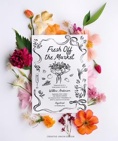 fresh off the market menu surrounded by flowers and greenery on a white background with black lettering