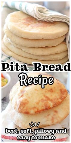 three different types of pita bread stacked on top of each other with text overlay that reads, pita bread recipe best soft and easy to make