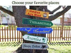 there are many signs on the tree that say choose your favorite places and then place them