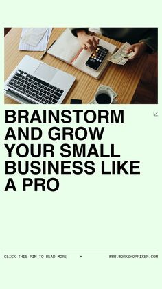 a brochure with the words brainstorm and grow your small business like a pro