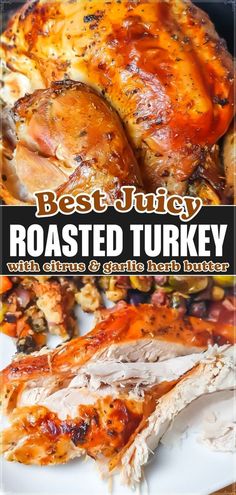 roasted turkey on a white plate with text overlay that reads best juicy roasted turkey