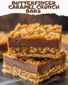 three pieces of caramel crunch bar stacked on top of each other with text overlay