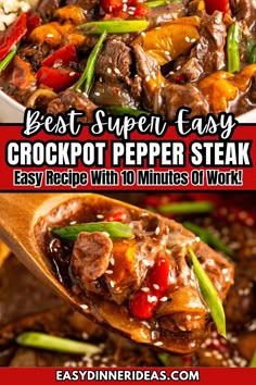 the recipe for crockpot pepper steak is shown in two different images, with text overlay that reads best super easy crockpot pepper steak