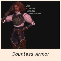 an image of a woman wearing armor and holding her hands on her hips with the words,