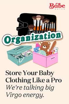 an advertisement for baby products with the caption, store your baby clothing like a pro we're talking big virgin energy