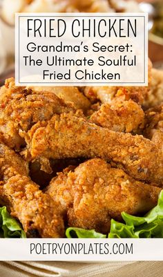 fried chicken grandma's secret the ultimate soulful fried chicken recipe by potyronplates com