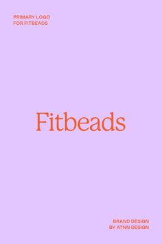 a book cover with the words fitbeads in orange and red on purple background