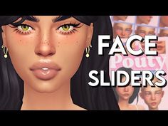 an animated image of a woman's face with the words face pouty sliders