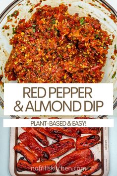 red pepper and almond dip in a glass bowl with text overlay that reads, red pepper and almond dip plant - based & easy