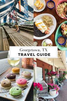 the georgetown tx travel guide is filled with food and drinks