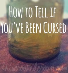 How To Tell If You Have Been Cursed, When Someone Hurts You, Curse Spells, Magically Delicious, Witchy Tips, Water Witch, Spell Casting, Magic Spell Book