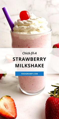 a strawberry milkshake with whipped cream and fresh strawberries on the side for garnish