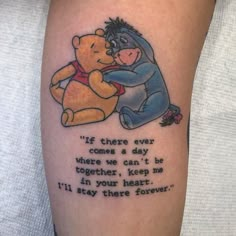 winnie the pooh and pooh bear tattoo with quote on leg for womens