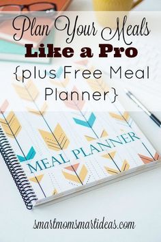 a meal planner with text overlay that reads plan your meals like a pro plus free meal planner