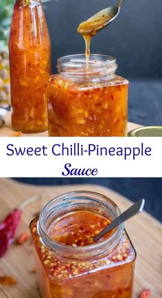 two pictures with different types of sauces in them and the words sweet chili pineapple sauce