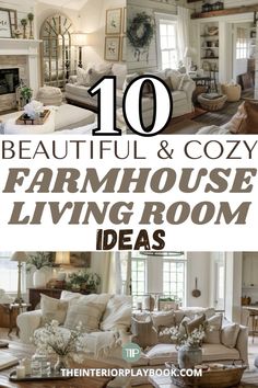 the top 10 beautiful and cozy farmhouse living room ideas