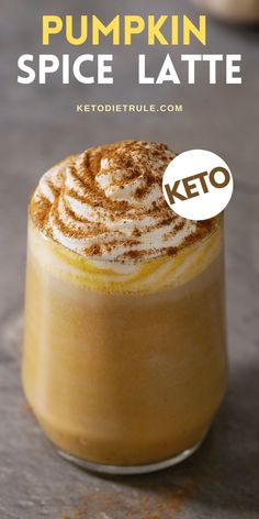 pumpkin spice latte in a glass with the words ketodetruble com