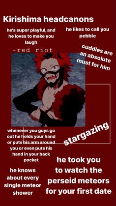 an anime character with red hair and text on the bottom right hand corner that reads, kirishima hedonons he's super playful and he likes to call you