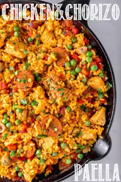 chicken and chorizzo paella in a cast iron skillet with the title above it