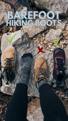 two people standing on top of rocks with their feet in the air and text reading barefoot hiking boots