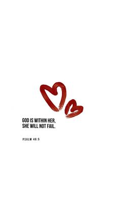 the words god is within her, she will not fail on a white background with red hearts