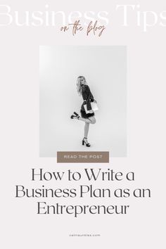 How to Write a Business Plan as an Entrepreneur by Celina Unkles