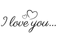 the word i love you written in cursive writing with two hearts on it