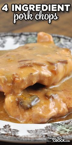 four ingredient pork chops in gravy on a plate with text overlay