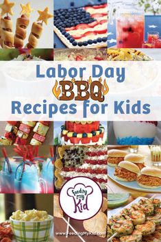 labor day bbq recipes for kids with pictures of food and drinks on the table