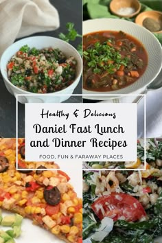 a collage of different dishes with text overlay that reads healthy and delicious daniel fast lunch and dinner recipes