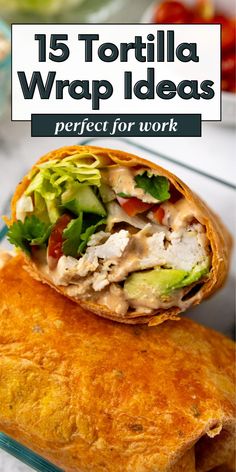 tortilla wrap with chicken, lettuce and tomatoes in it on a plate