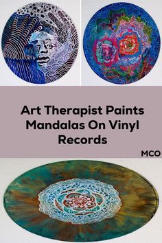 art therapy paintings on vinyl records with the title'art therapy paints mandals on vinyl records '