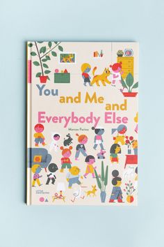 the book you and me and everybody else