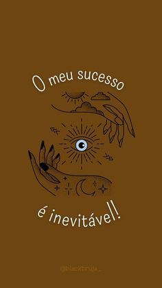 a brown poster with the words o meu suceso and an eye