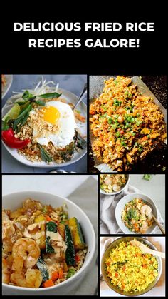 various pictures of different types of food including rice, eggs and vegetables with the words delicious fried rice recipes galore