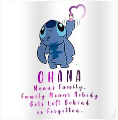 an image of a cartoon character with the words, ohana means family and gets left behind or forgotten