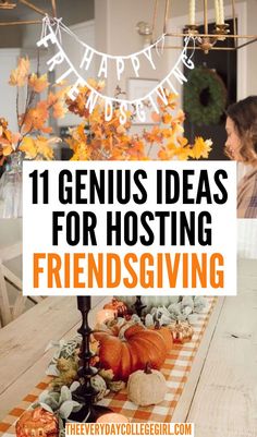 Friendsgiving Party Ideas: The best Friendsgiving Ideas you need to know to throw an amazing Friendsgiving dinner this year! Ideas For Friendsgiving Dinner, Thanksgiving Friendsgiving Decorations, Thanksgiving Potluck Decorations, Ideas For Hosting Thanksgiving, Friend Thanksgiving Party, Thanksgiving Eve Party Ideas, Friends Giving Dinner Ideas