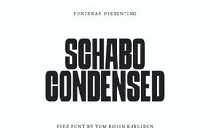 the font and numbers for schabo condenseed is shown in black on a white background